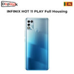 INFINIX HOT 11 PLAY Full Housing