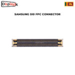 Samsung S10 FPC Connector