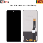 TCL 20L 20L Plus LCD Display