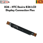 826 – HTC Desire 826 LCD Display Connection Flex