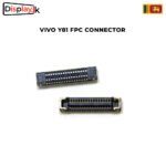 Vivo Y81 FPC Connector